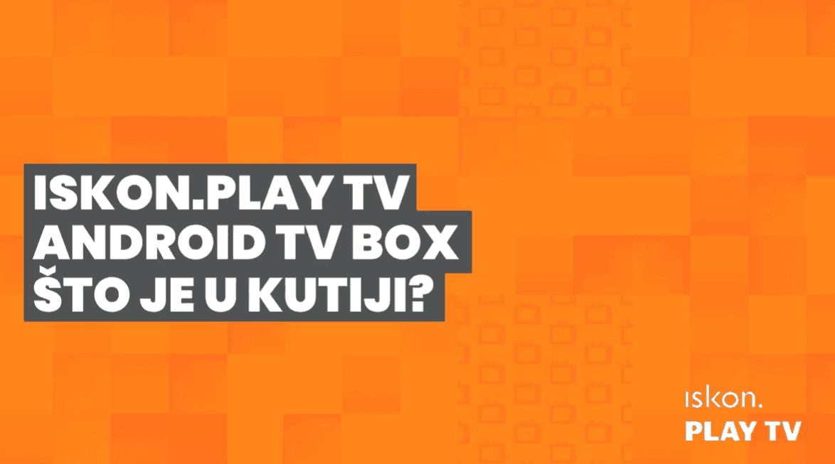 Iskon.Play TV Android TV box - Što je u kutiji?